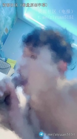 国内真实绿帽淫妻夫妇「济宁旺仔夫妻」她们接吻抠逼，让我给单男吃鸡吧，然后我竟然把他口射了，他前兆都没有直接射我嘴里了 截图14